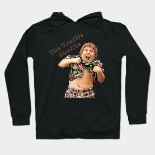 The Truffle Shuffle Hoodie